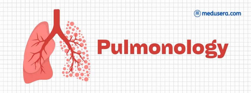 Pulmonology for nurses | Medusera