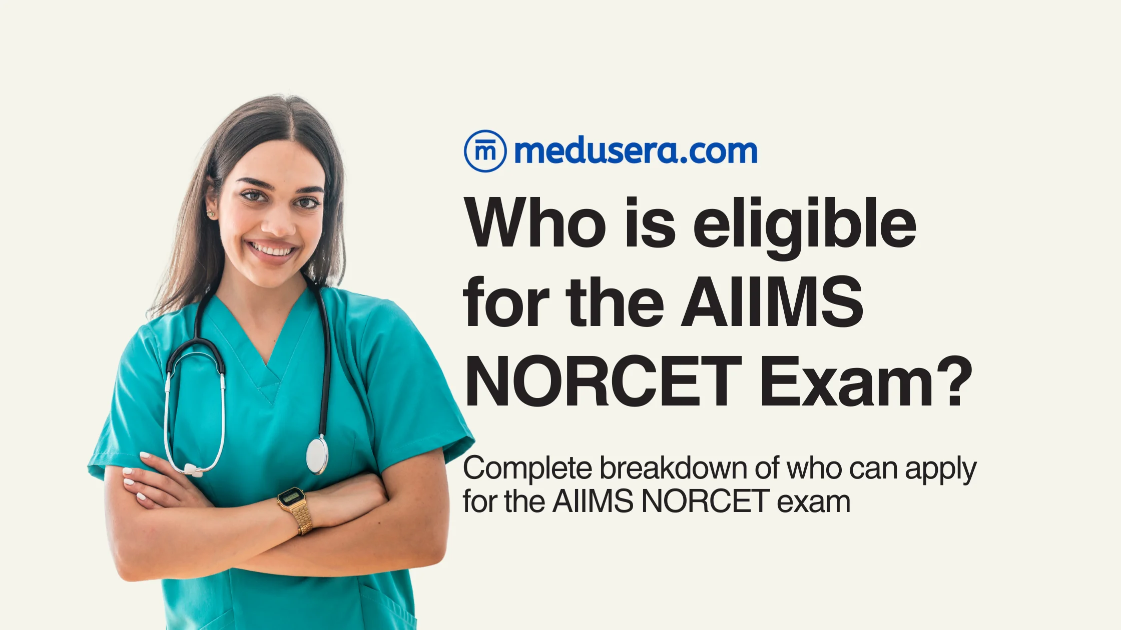 AIIMS NORCET eligibility criteria for qualification, age and experience explained by Medusera